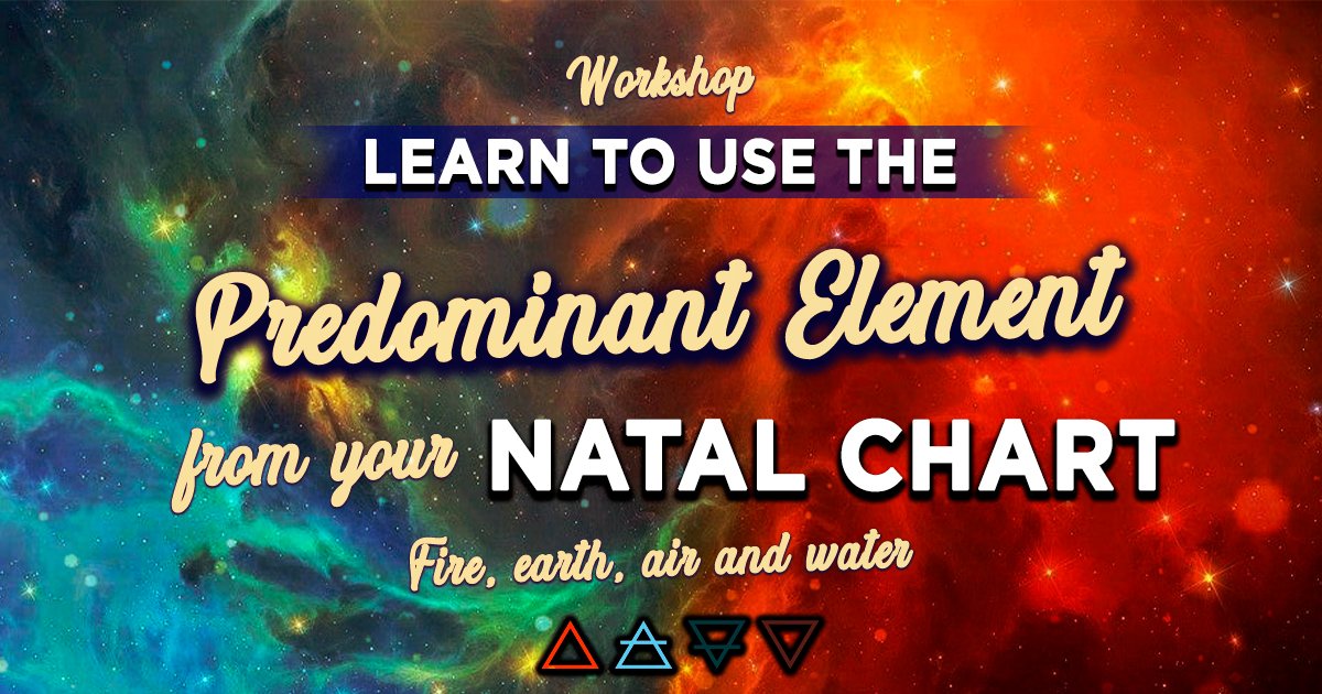 Learn-to-use-the-Predominant-Element-in-your-Chart-Natal